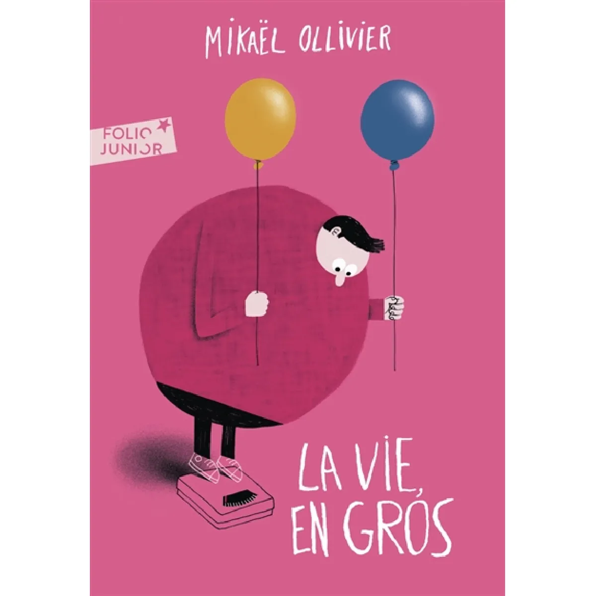 La vie, en gros