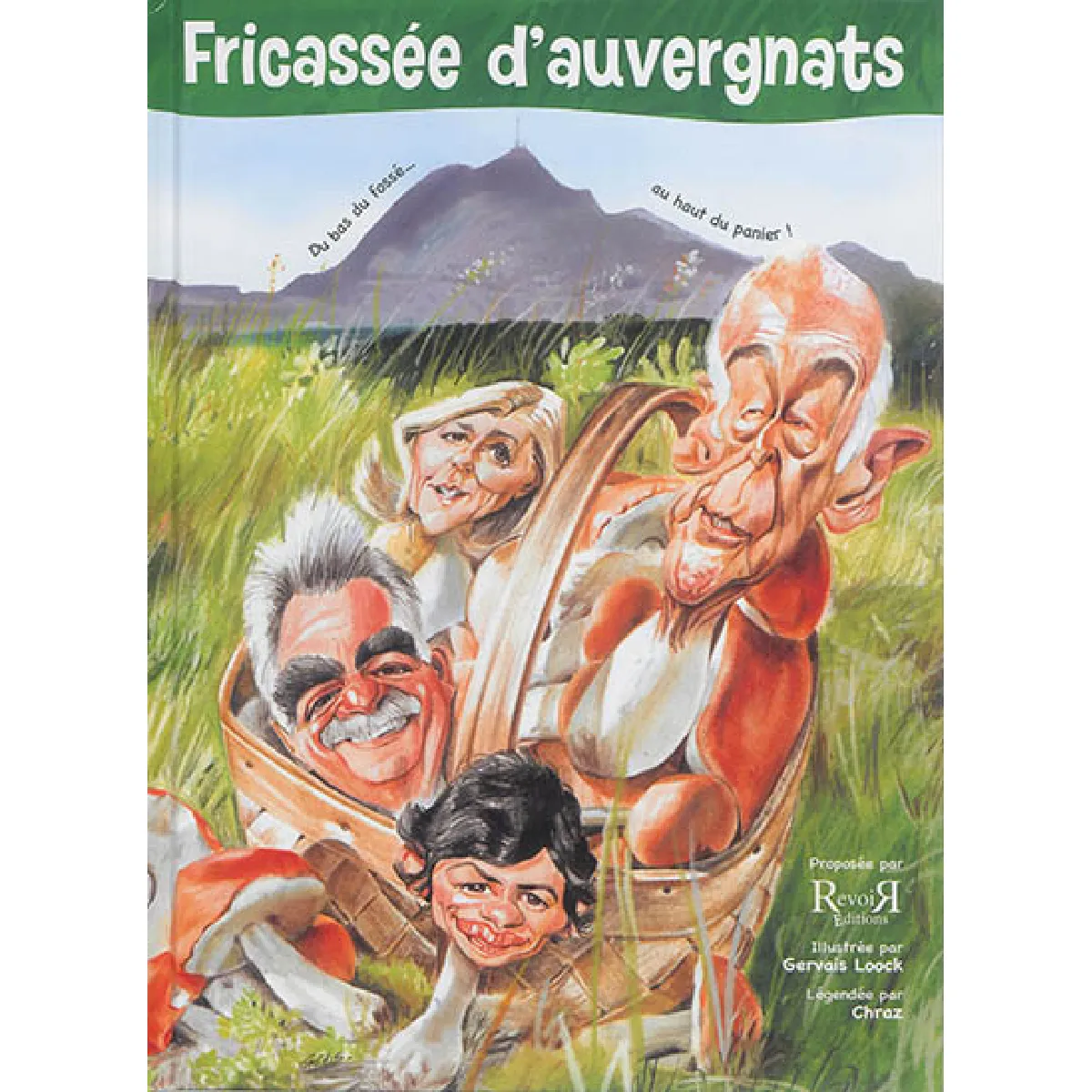 Fricassée d'Auvergnats : du bas du fossé... au haut du panier ! · Occasion