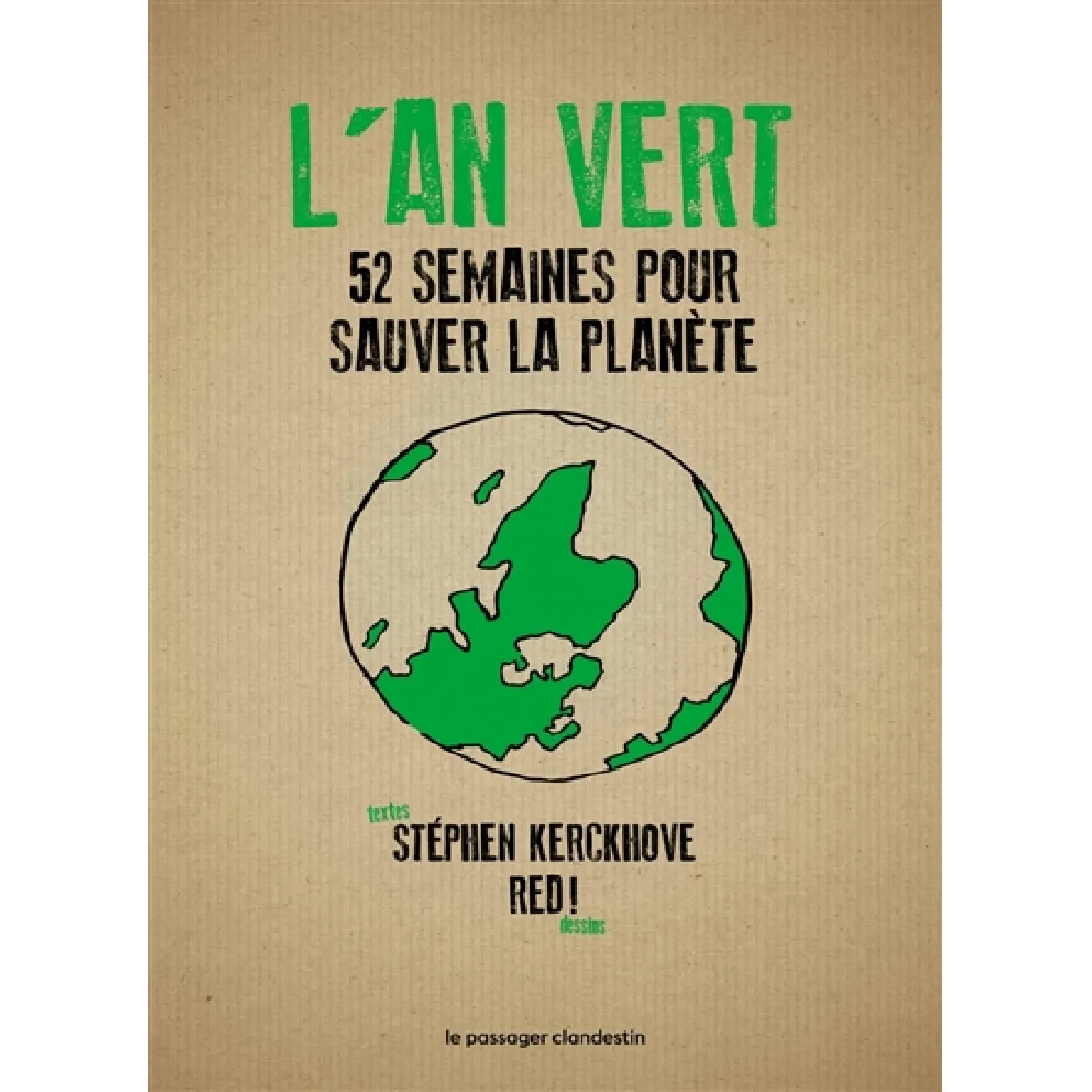 L'an vert : 52 semaines pour sauver la planète · Occasion