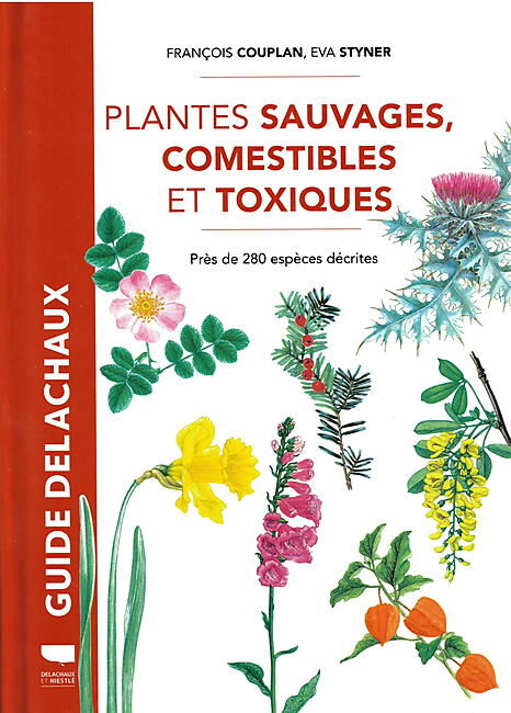 DELACHAUX  NIESTLE - PLANTES SAUVAGES COMESTIBLES ET TOXIQUES