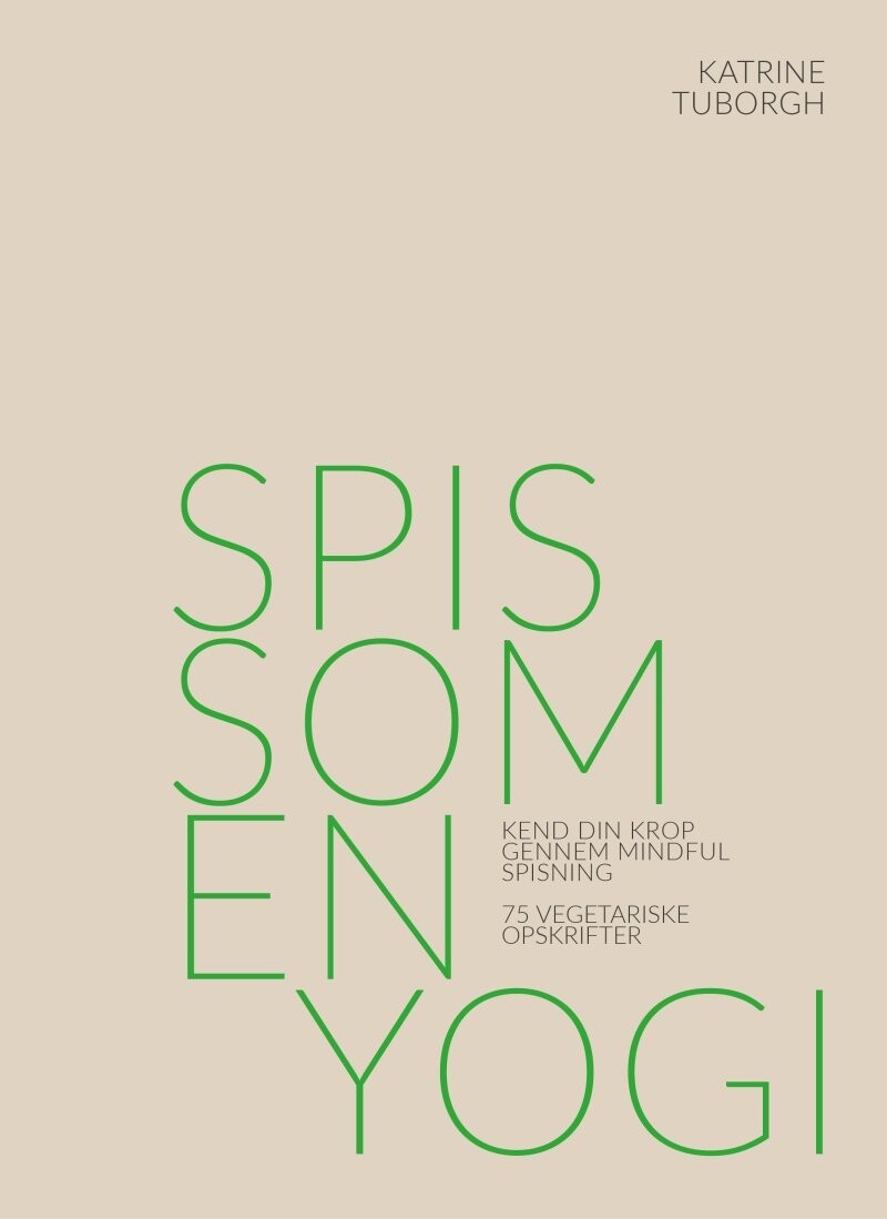 Spis Som En Yogi - Katrine Tuborgh - Bog
