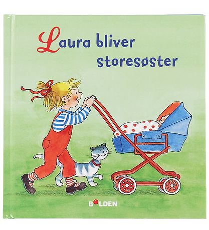 Forlaget Bolden Bog - Laura Bliver Stores?ster - Dansk