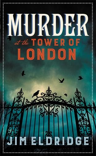 Murder at the Tower of London: The thrilling historical whodunnit - Museum Mysteries (Hardback)