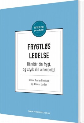 Frygtløs Ledelse - Morten Novrup Henriksen - Bog