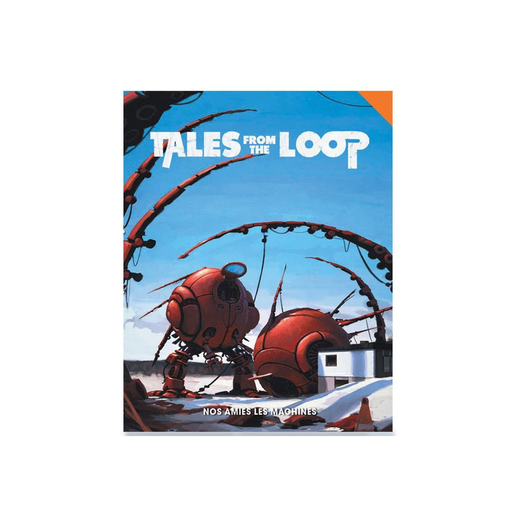 Tales From The Loop : Nos Amies les Machines