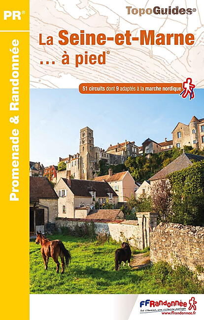 FFRP - D077 LA SEINE ET MARNE A PIED FFRP