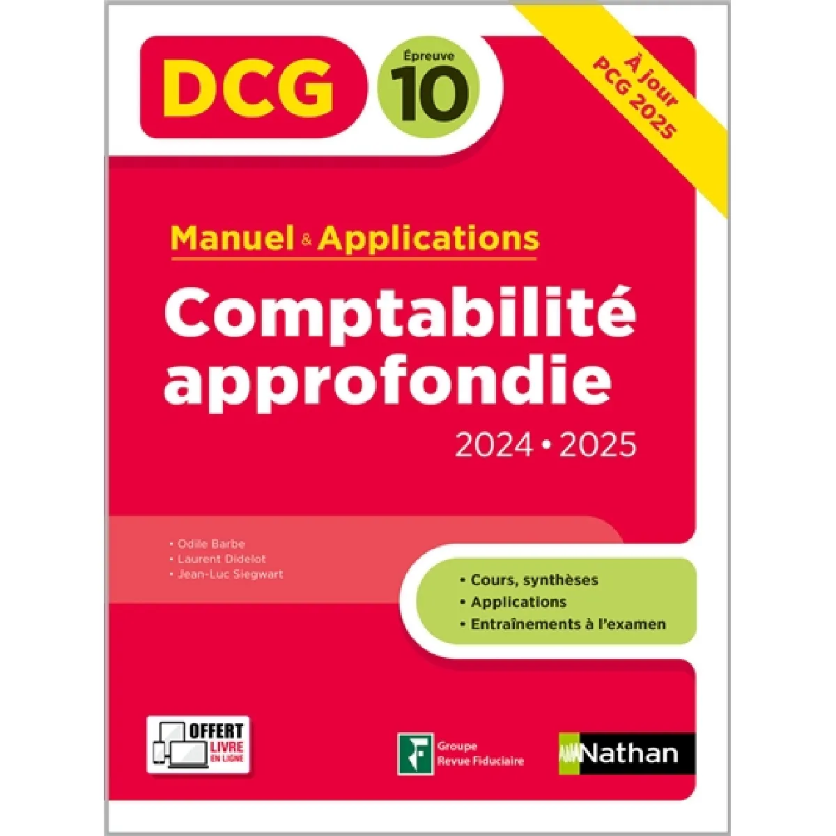 Comptabilité approfondie, DCG épreuve 10 : manuel & applications : 2024-2025 · Occasion