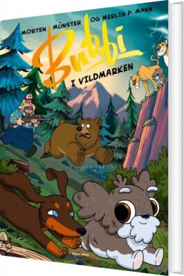 Bubbi I Vildmarken - Bind 3 - Morten Münster - Bog