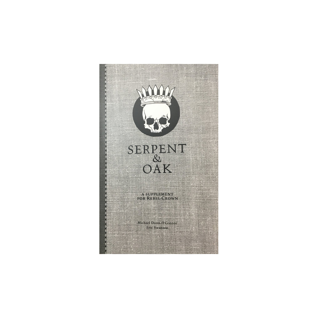 Rebel Crown - Serpent & Oak