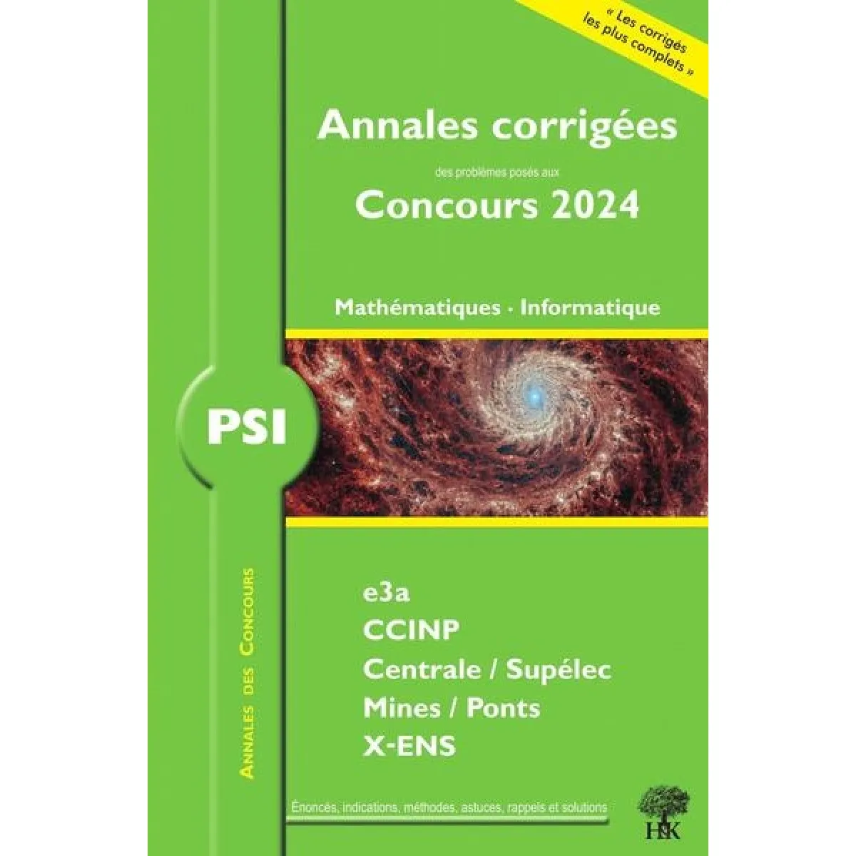 Mathématiques, informatique PSI : annales corrigées des problèmes posés aux concours 2024 : e3a, CCINP, Centrale-Supélec, Mines-Ponts, X-ENS · Occasion