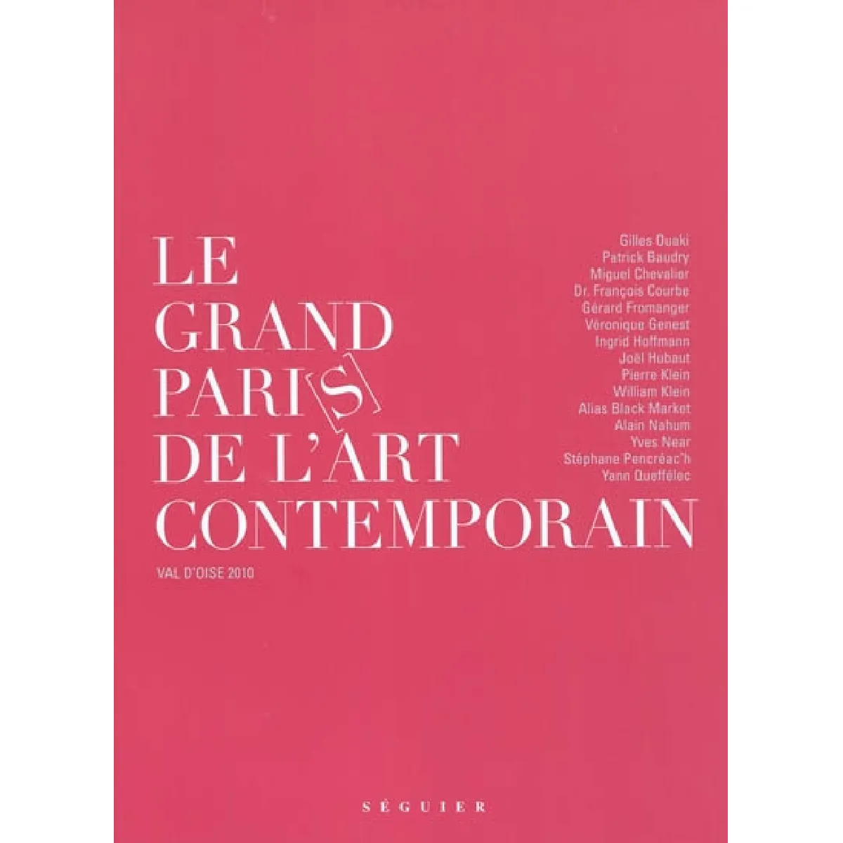 Le grand Pari(s) de l'art contemporain : Val-d'Oise 2010 · Occasion