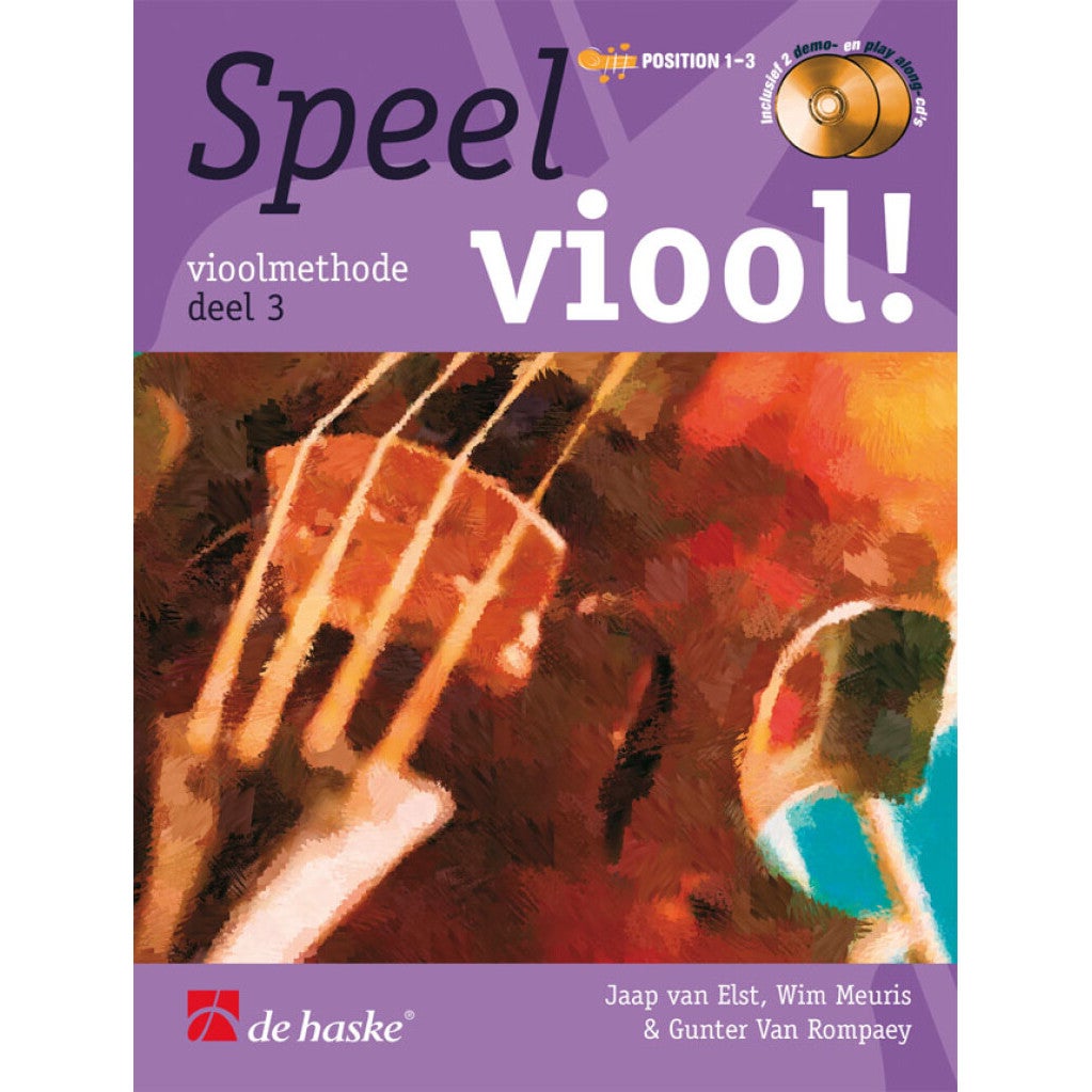 De Haske Speel Viool! deel 3 vioolmethode inclusief 2 cd's