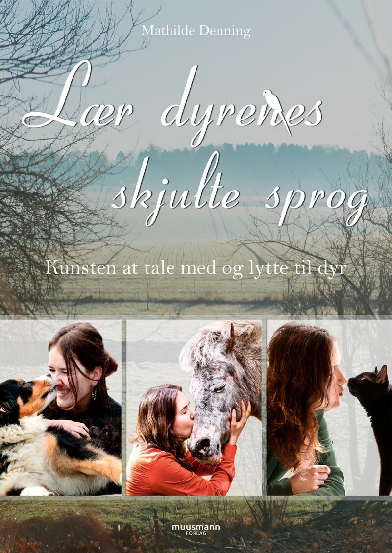 Lær Dyrenes Skjulte Sprog - Mathilde Denning - Bog