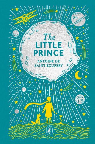 The Little Prince - Puffin Clothbound Classics (Hardback)