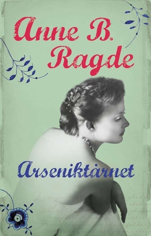 Arseniktårnet - Anne B. Ragde - Bog