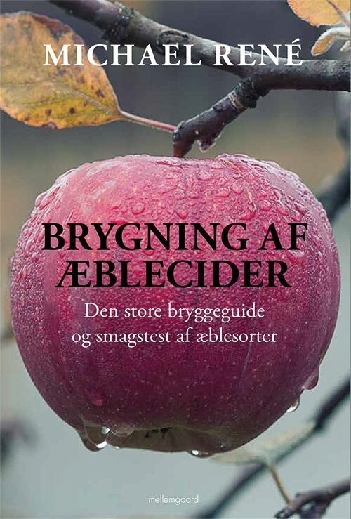 Brygning Af Æblecider - Michael René - Bog