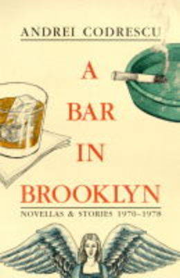 A Bar in Brooklyn: Novellas and Stories, 1970-78 (Paperback)