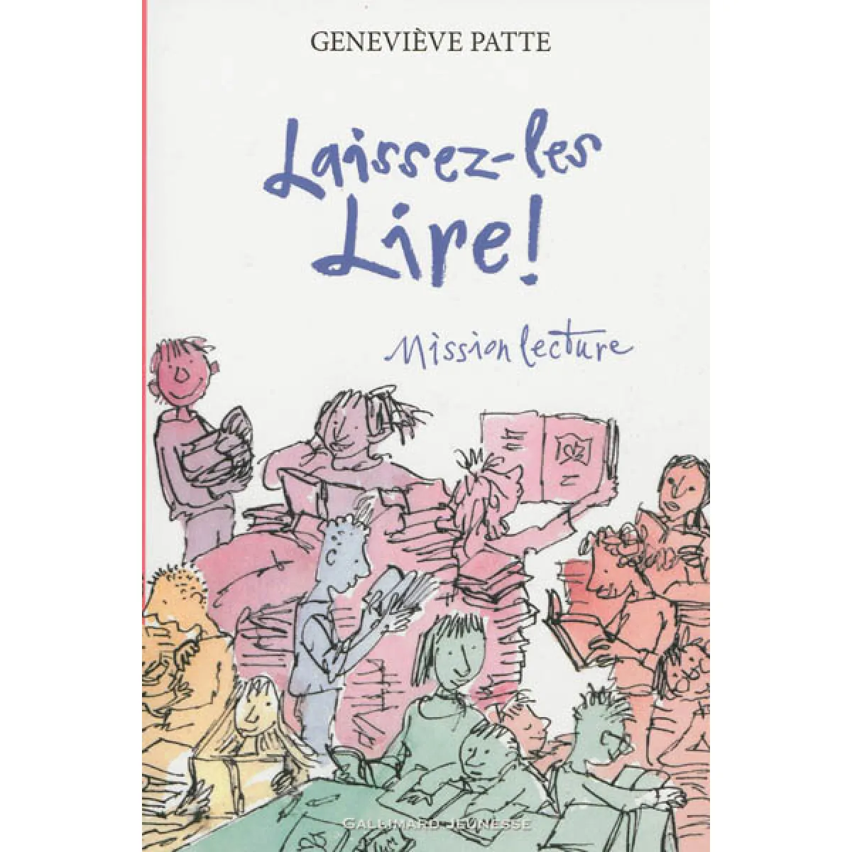 Laissez-les lire ! : mission lecture · Occasion