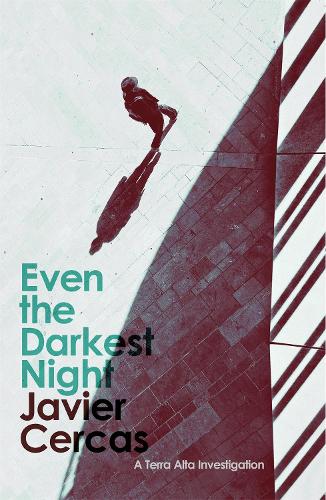Even the Darkest Night: A Terra Alta Investigation (Paperback)