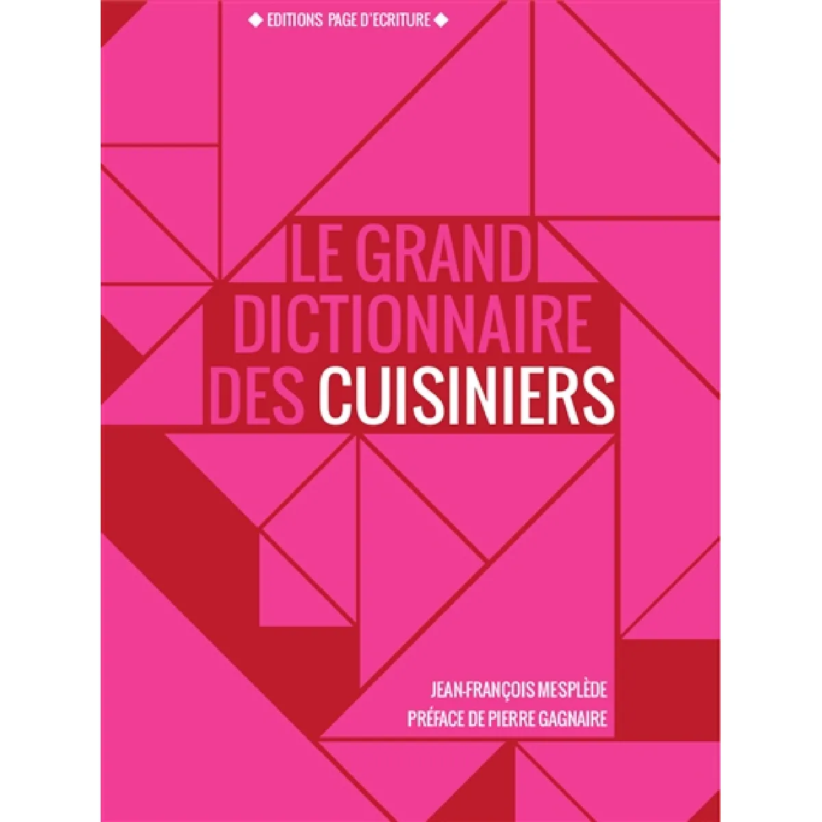 Le grand dictionnaire des cuisiniers · Occasion