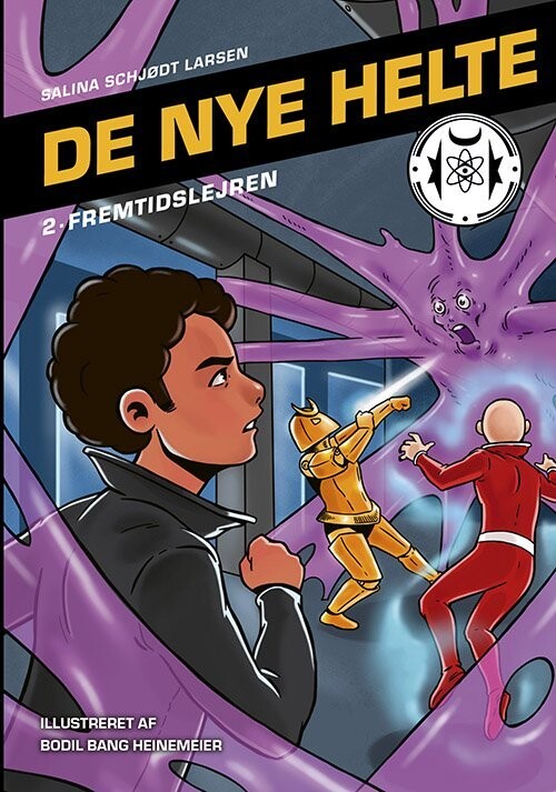 De Nye Helte 2: Fremtidslejren - Salina Schjødt Larsen - Bog