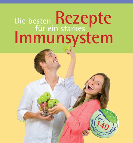 Buch 'Die besten Rezepte für ein starkes Immunsystem' günstig bestellen