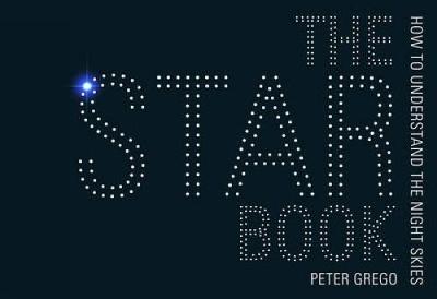 The Star Book: How to Understand Astronomy (Paperback)