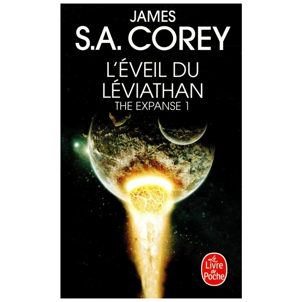 The Expanse - Tome 1 : L'Eveil du Leviathan