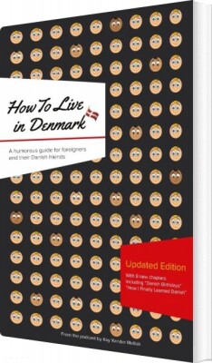 How To Live In Denmark: Updated Edition - Kay Xander Mellish - English Book