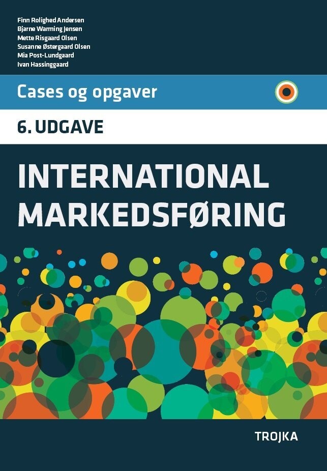 International Markedsføring, Cases Og Opgaver - Mette Risgaard Olsen - Bog