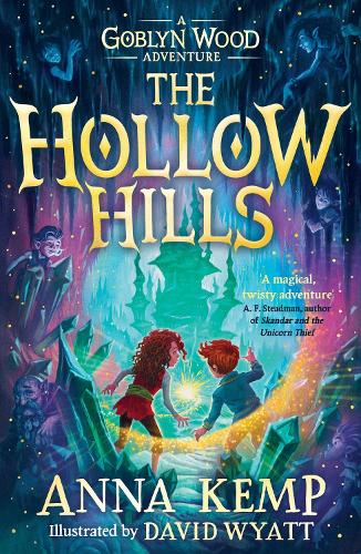 The Hollow Hills - A Goblyn Wood Adventure 2 (Paperback)