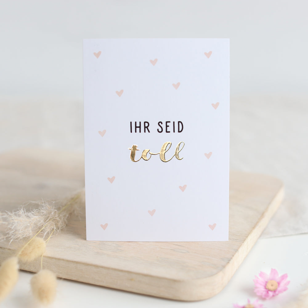 Postkarte „Ihr seid toll
