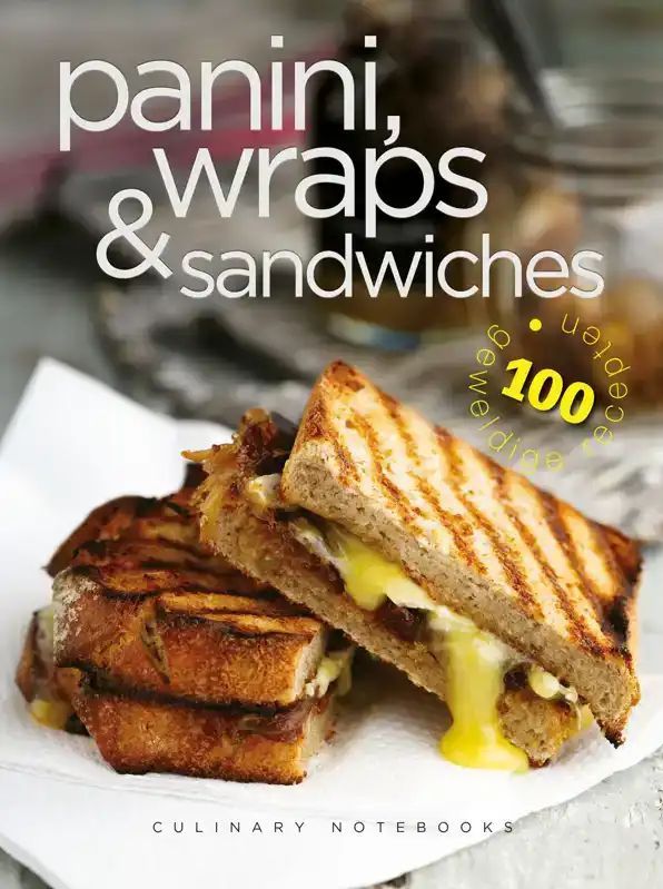 Kookboek - Simpele Recepten voor Panini's - Wraps - Sandwiches
