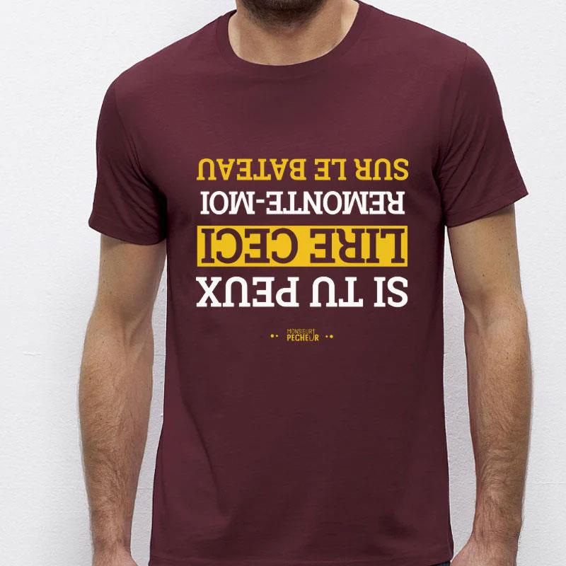 Tee Shirt Manches Courtes Homme Monsieur Pêcheur Remonte Moi Sur Le Bateau - Burgundy