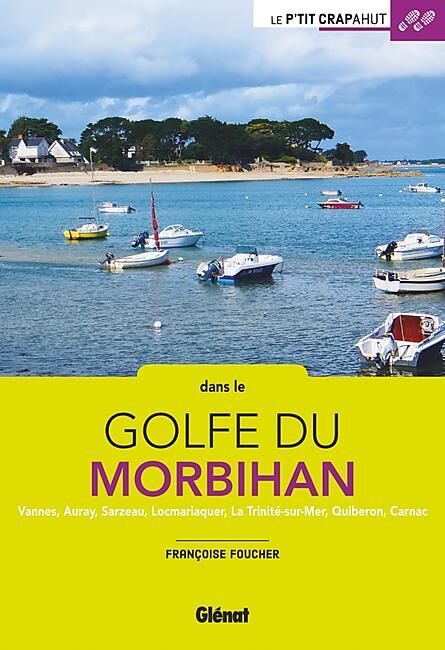 GLENAT - P TIT CRAPAHUT GOLFE DU MORBIHAN