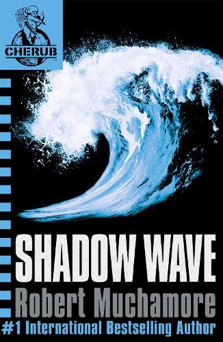 CHERUB: Shadow Wave: Book 12 - CHERUB (Paperback)
