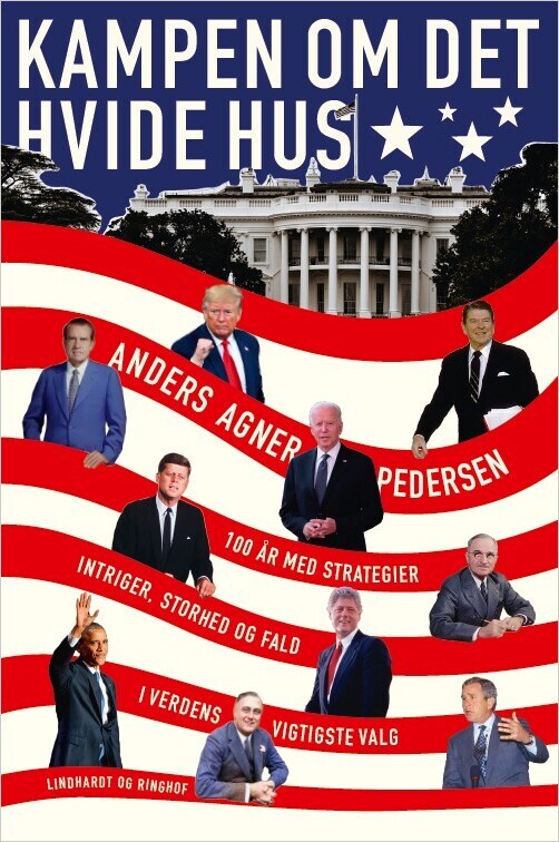 Kampen Om Det Hvide Hus - Anders Agner Pedersen - Bog