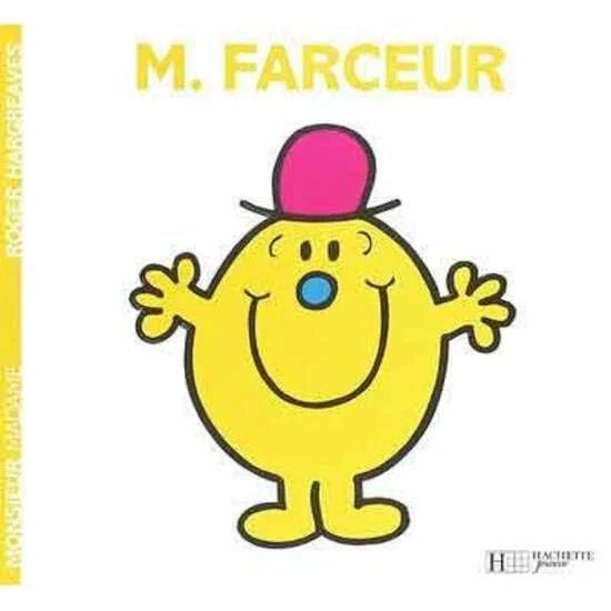 Monsieur-Madame - les Monsieurs   Monsieur Farceur        de               Hachette Jeunesse