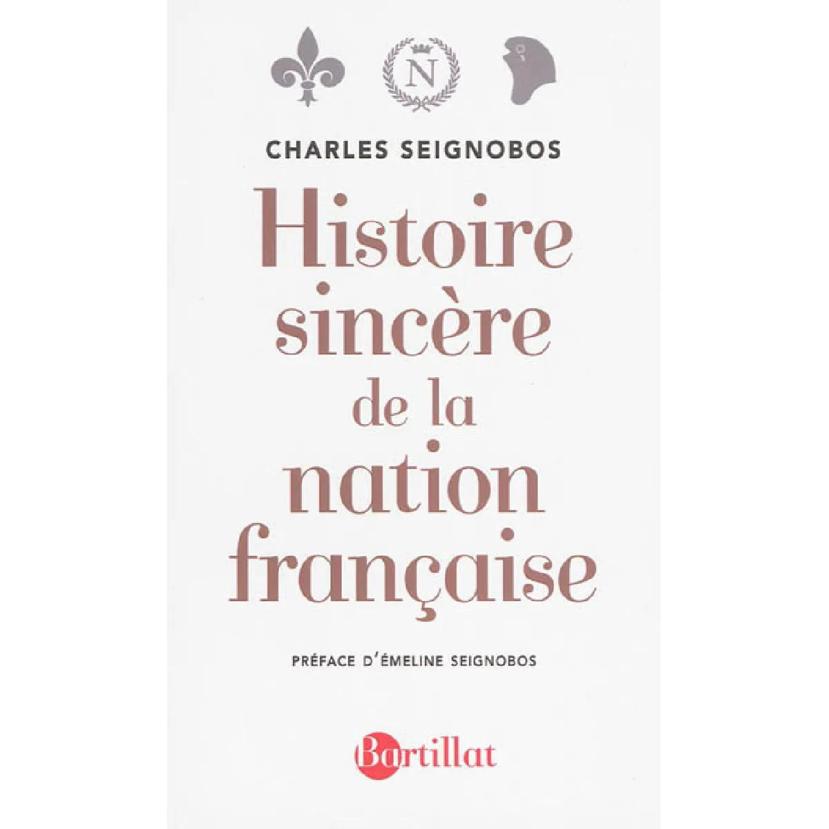 Histoire sincère de la nation française : essai d'une histoire de l'évolution du peuple français · Occasion