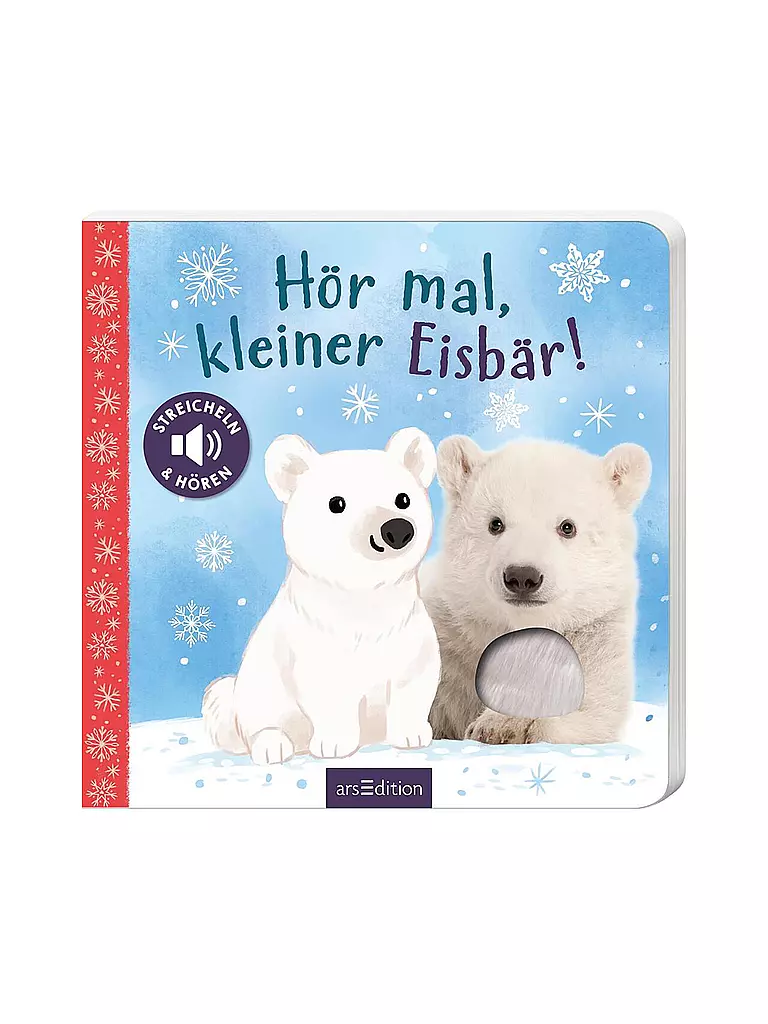 ARS EDITION VERLAG Buch - Hör mal, kleiner Eisbär! keine Farbe