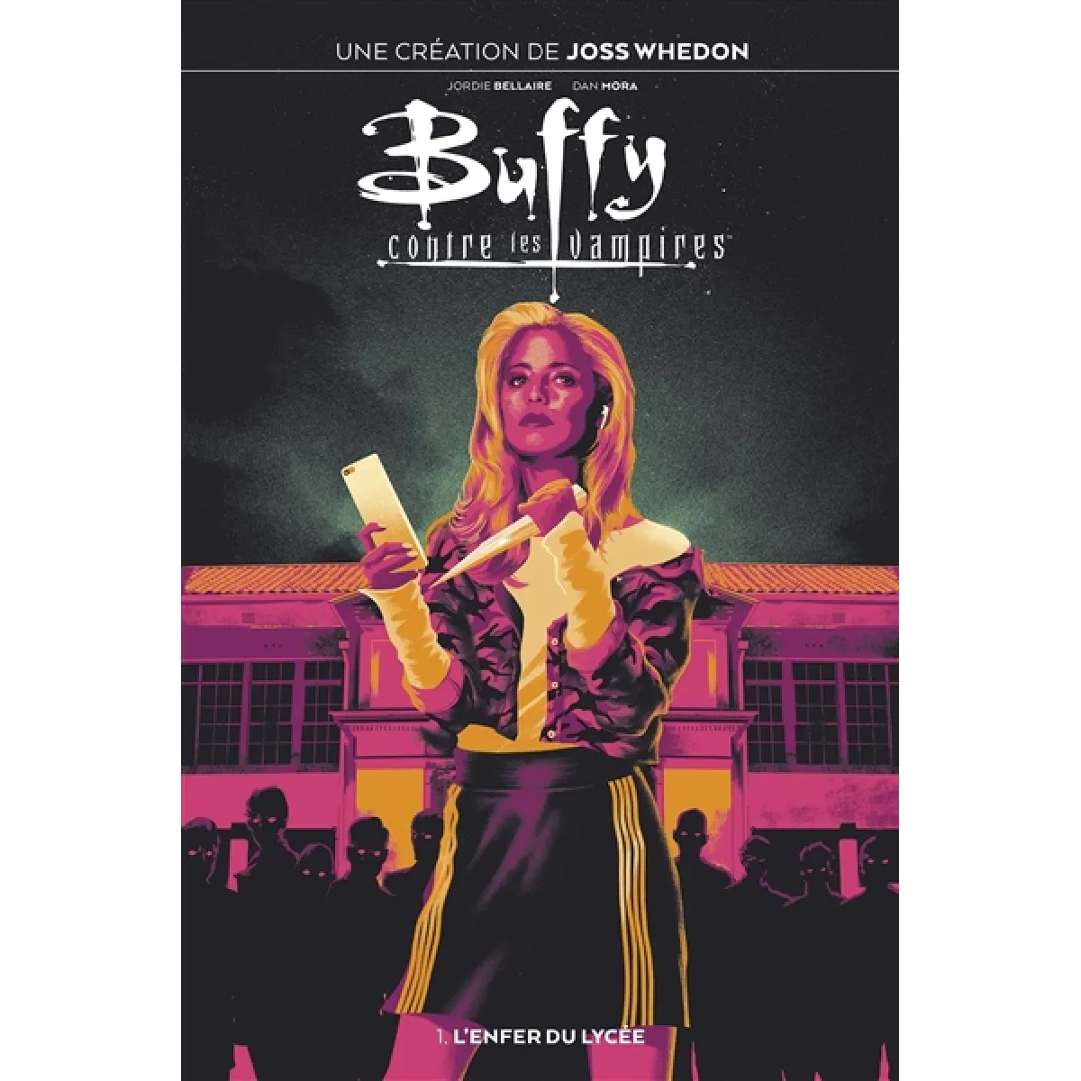 Buffy contre les vampires. Vol. 1. L'enfer du lycée · Occasion