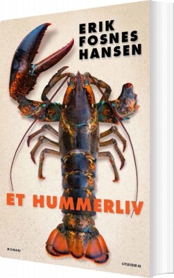 Et Hummerliv - Erik Fosnes Hansen - Bog