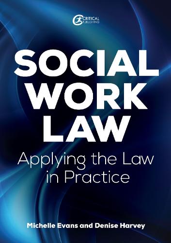Social Work Law: Applying the Law in Practice (Paperback)