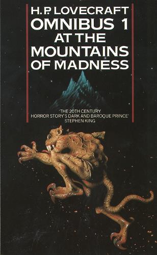 At the Mountains of Madness and Other Novels of Terror - H. P. Lovecraft Omnibus Book 1 (Paperback)