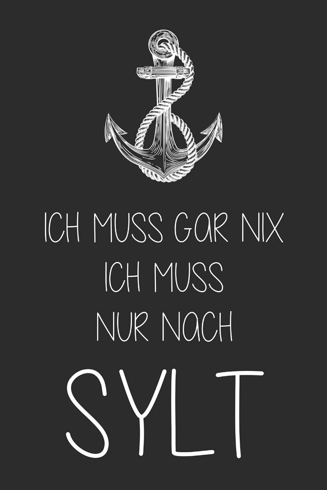 queence Metallbild »Ich muss nur nach Sylt« Sprüche 1 Stk. tlg.