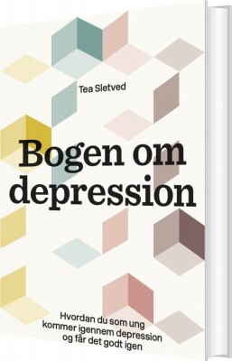 Bogen Om Depression - Tea Sletved - Bog