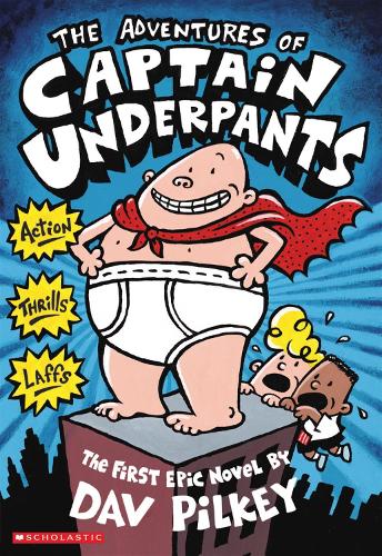The Adventures of Captain Underpants - Captain Underpants (Paperback)