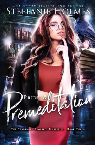 Pride and Premeditation - Nevermore Bookshop Mysteries 3 (Paperback)