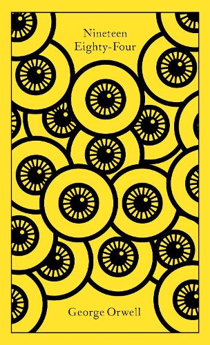 Nineteen Eighty-Four - Penguin Clothbound Classics (Hardback)