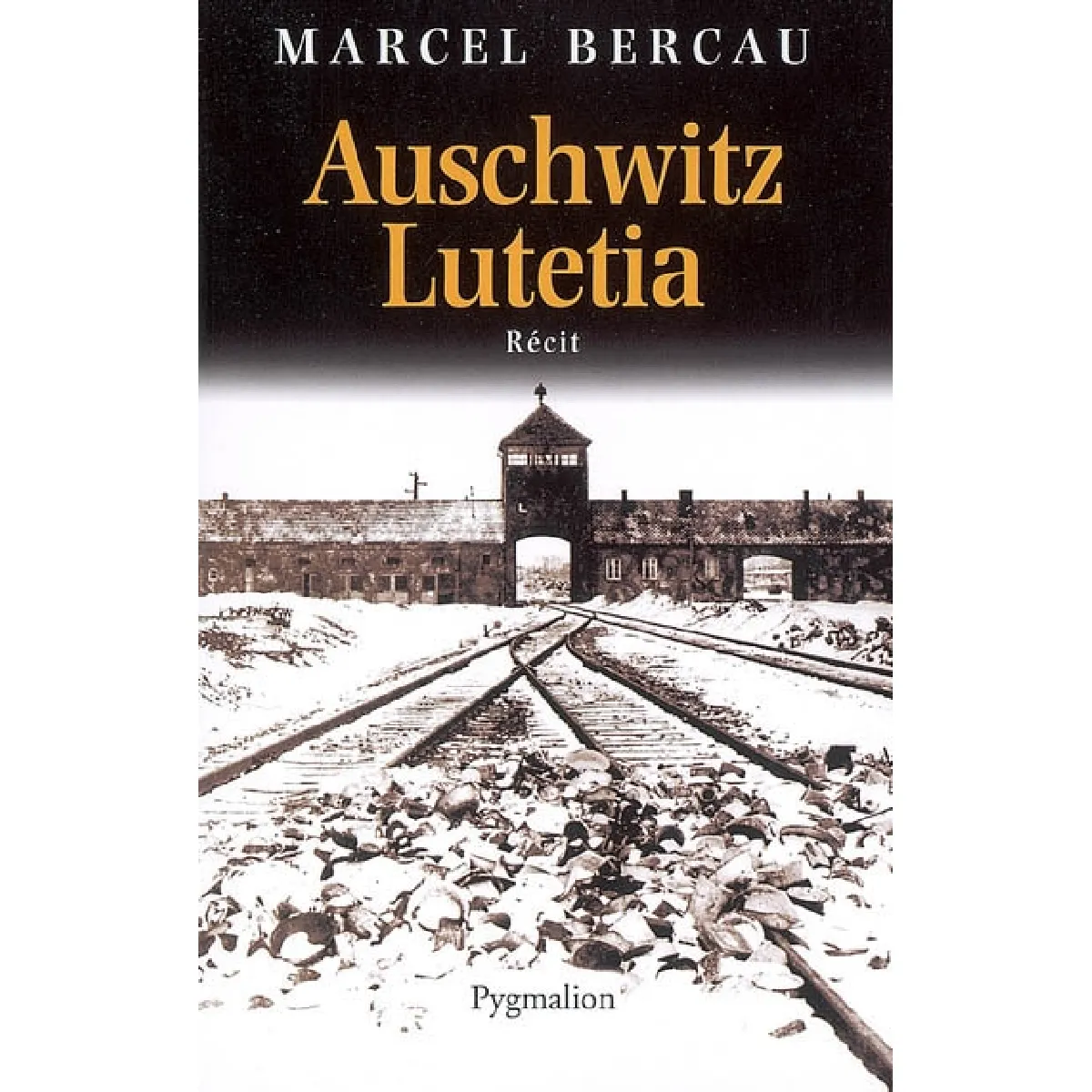 Auschwitz-Lutetia : récit · Occasion